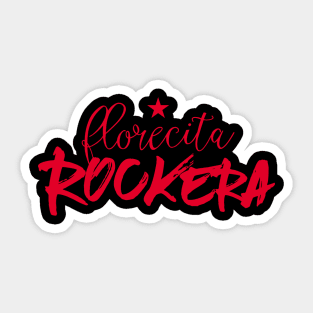 Florecita Rockera - tshirt design Sticker